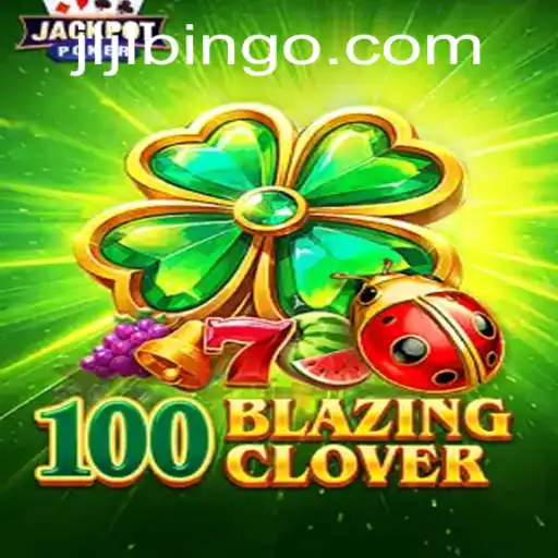 100BlazingClover: An In-Depth Exploration of the Game